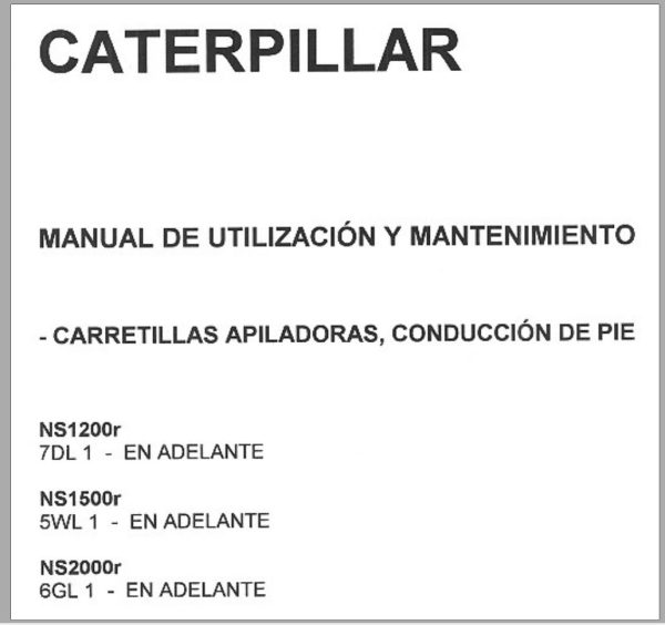 CAT Forklift NS2000R Service Operation Maintenance Manual