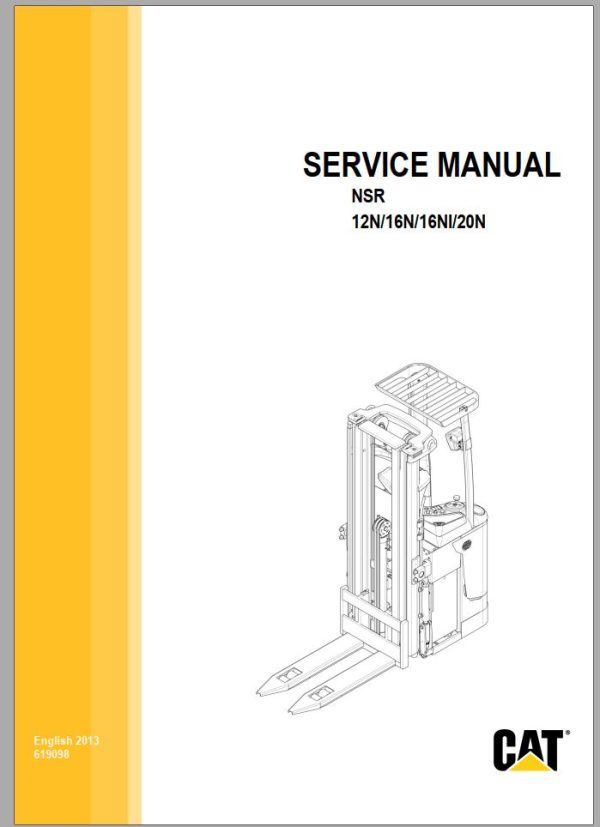 CAT Forklift NSR12N NSR16N NSR16NI NSR20N Service Operation Maintenance Manual 1