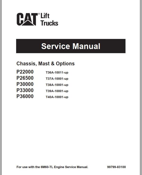 CAT Forklift P33000 P36000 Schematic Service Operation Maintenance Manual