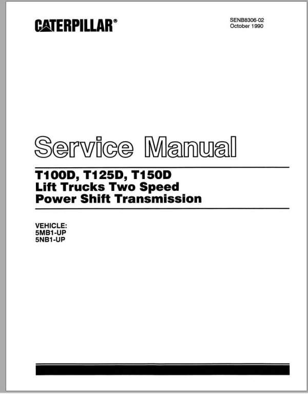 CAT Forklift T150D Service Manual