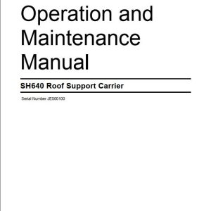 CAT Roof Support Carrier SH640 JE5 Operation And Maintenance Manual EM008881