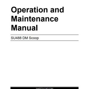 CAT Scoop SU488 DM 488 2559 to 488 2562 Operation and Maintenance Manual BI016349 1
