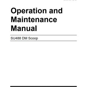 CAT Scoop SU488 DM 488 4185 Operation and Maintenance Manual BI631460 1