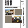 Gehl Telescopic Handler RS6 42 RS8 42 RS8 44 Operators Manual 913218C 2007 1
