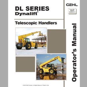 Gehl Telescopic Handlers DL6H DL6L DL10H DL10L DL8H DL8L DL12H Operators Manual 908478D 1