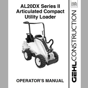 Gehl Utility Loader AL20 DX Series II Operators Manual 918024B 1