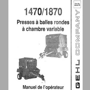 Gehl Variable Chamber RB1470 RB1870 Operators Manual 904579A FR 1
