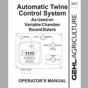Gehl Variable Chamber Round Balers RB2480 RB2580 RB2680 RB2780 RB2880 Operators Manual 908174A 1