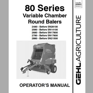Gehl Variable Chamber Round Balers RB2480 RB2580 RB2680 RB2780 RB2880 Operators Manual 909804C 1