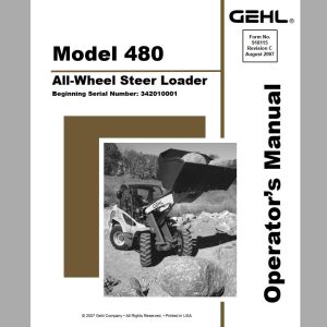 Gehl Wheel Steer Loader 480 Operators Manual 918116 08 1