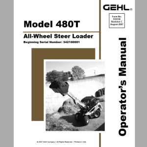 Gehl Wheel Steer Loader 480T Operators Manual 08 1