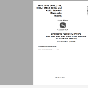John Deere 6165J6J 1654 6185J6J 1854 6205J6J 2054 6210J6J 2104 Tractors Diagnostic Technical Manual TM135719 1