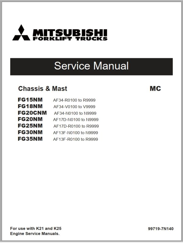 Mitsubishi Forklift FG15NM FG18NM FG20NM Diagrams Operation and Maintenance Manual Service Manual EN FR ES 1