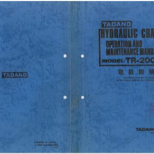 Tadano Hydraulic Crane TR 200M Operation and Maintenance Manual TR 200M 1 O 03 1