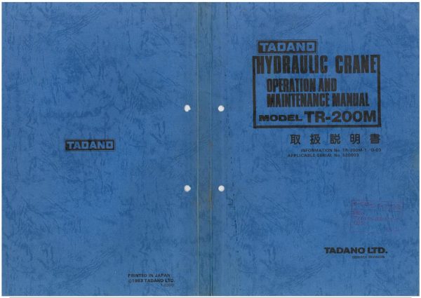 Tadano Hydraulic Crane TR 200M Operation and Maintenance Manual TR 200M 1 O 03 1