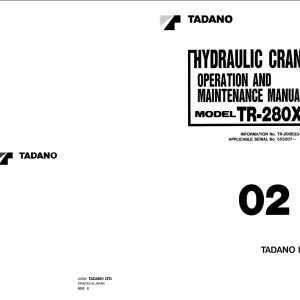 Tadano Hydraulic Crane TR 280XL Operation and Maintenance Manual TR 200EU 22 O 02 1