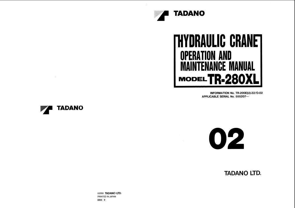 Tadano Hydraulic Crane TR 280XL Operation and Maintenance Manual TR 200EU 22 O 02 1