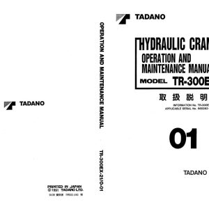 Tadano Hydraulic Crane TR 300EX 21 Operation and Maintenance Manual TR 300EX 21 O 01 1