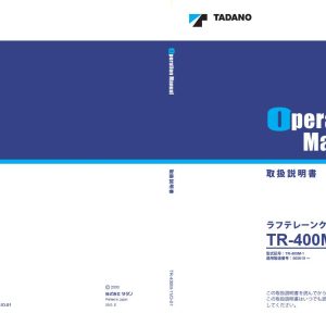 Tadano Hydraulic Crane TR 400M Operation Manual TR 400M 11 O 01 JP 1