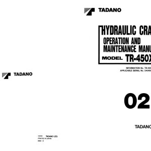 Tadano Hydraulic Crane TR 450XL Operation and Maintenance Manual TR 400EU 2 O 02 1