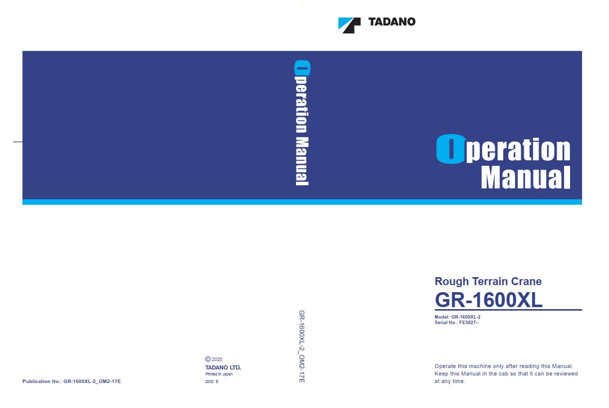 Tadano Rough Terrain Crane GR 1600XL 2 Operation Manual GR 1600XL 2 OM2 17E 1