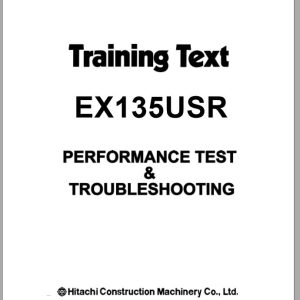 Hitachi Excavator EX135URS Technical Manual and Training Text