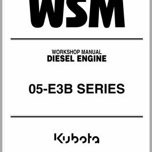 Kubota Diesel Engine 05 E3B Series Workshop Manual
