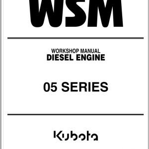 Kubota Diesel Engine 05 Series Workshop Manual