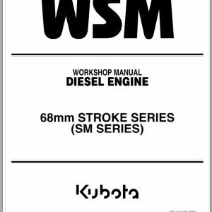 Kubota Diesel Engine 68mm Strokes SM Series Workshop Manual