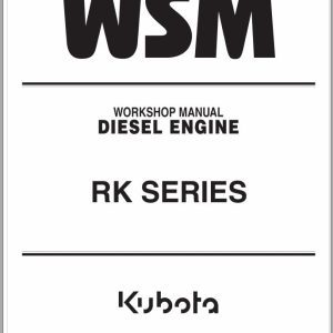 Kubota Diesel Engine RK Series Workshop Manual