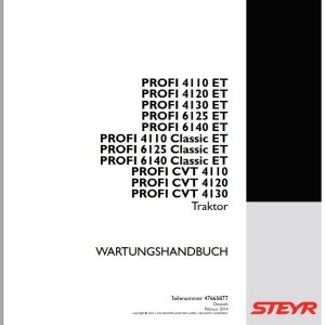 Steyr Agricultural Tractor PROFI 4110 6140 ET PROFI CVT 4110 4130 Maintenance Manual DE