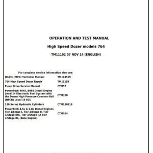John Deere Crawler Dozer 764 Diagnostic Operation and Test Service Manual TM11192 1