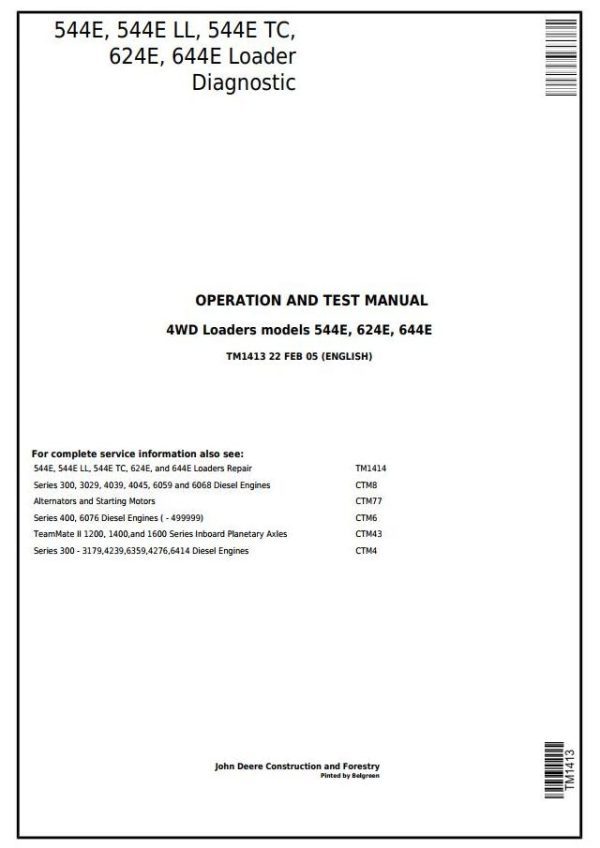 John Deere Loader 544E 544E LL 544E TC 624E 644E 4WD Operation Test Manual TM1413 1