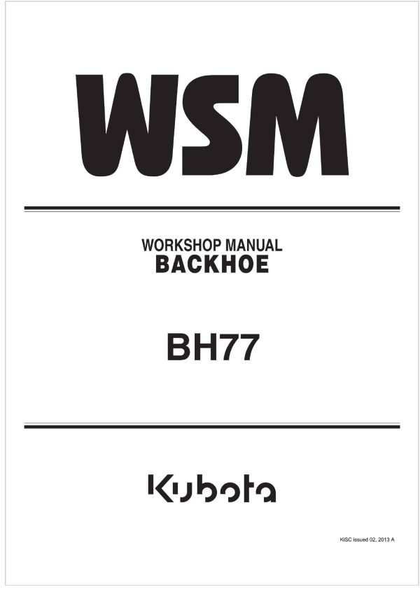 Kubota Backhoe BH77 Workshop Manual