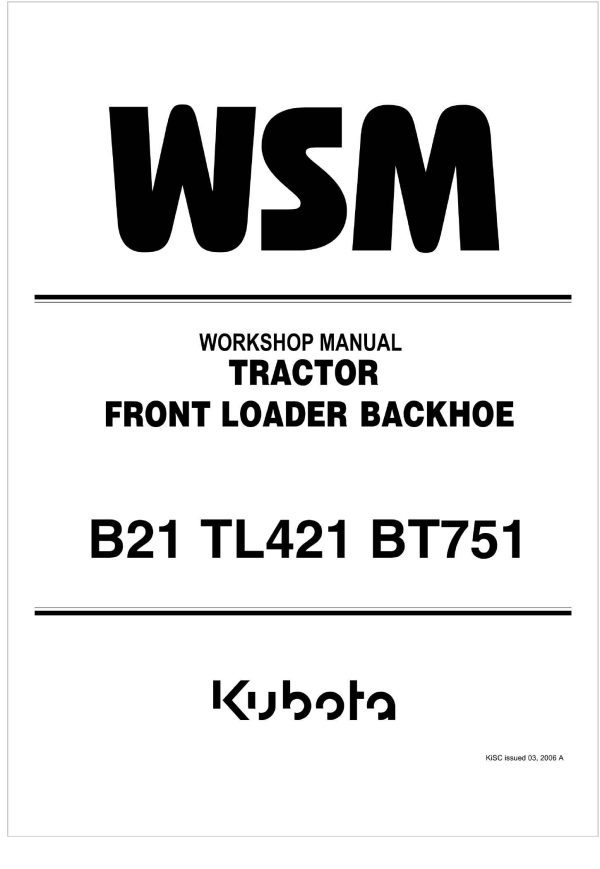Kubota Backhoe BT751 Workshop Manual