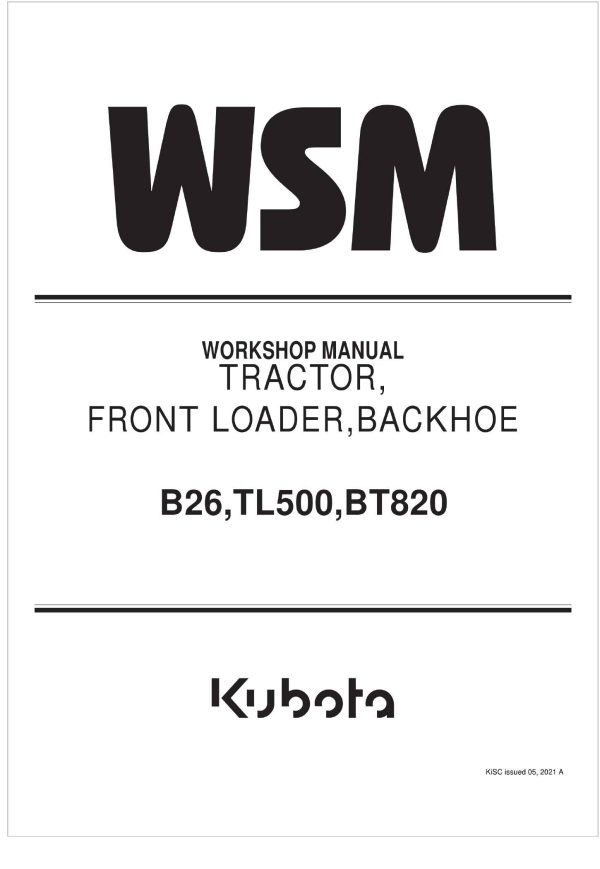 Kubota Backhoe BT820 Workshop Manual