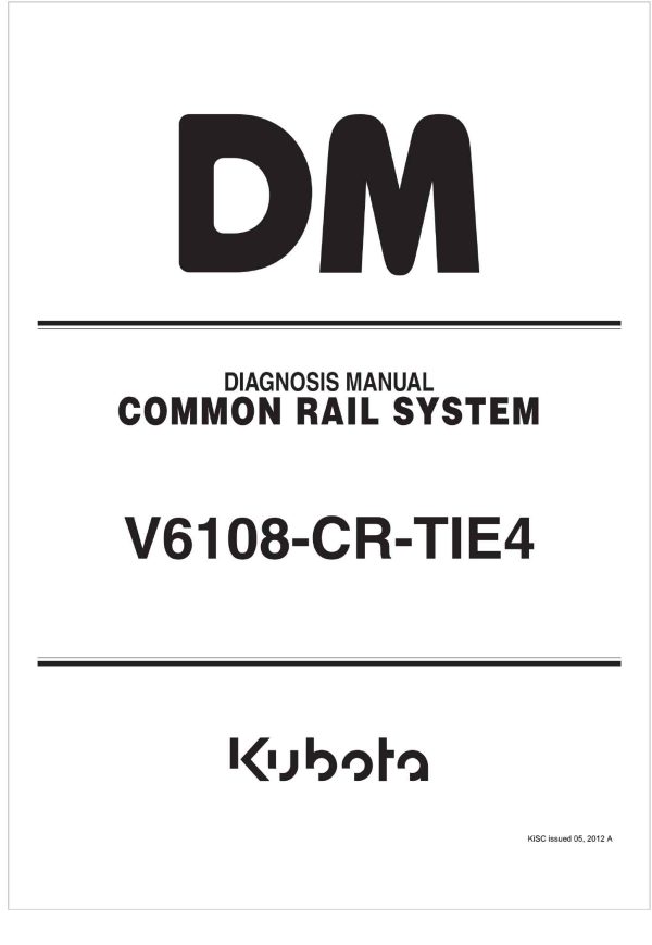 Kubota Common Rail System V6108 CR TIE4 Diagnosis Manual