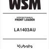 Kubota Front Loader LA1403AU Workshop Manual