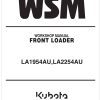 Kubota Front Loader LA2254AU Workshop Manual