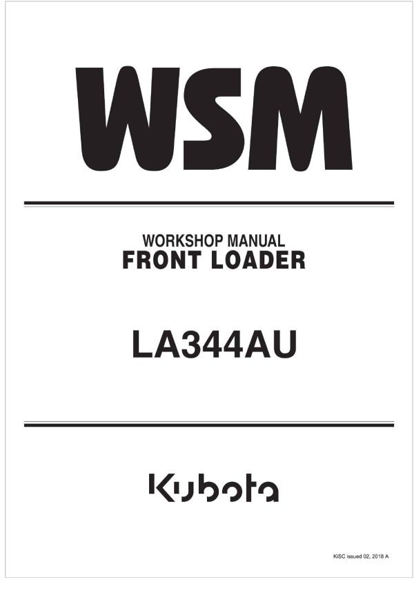 Kubota Front Loader LA344AU Workshop Manual