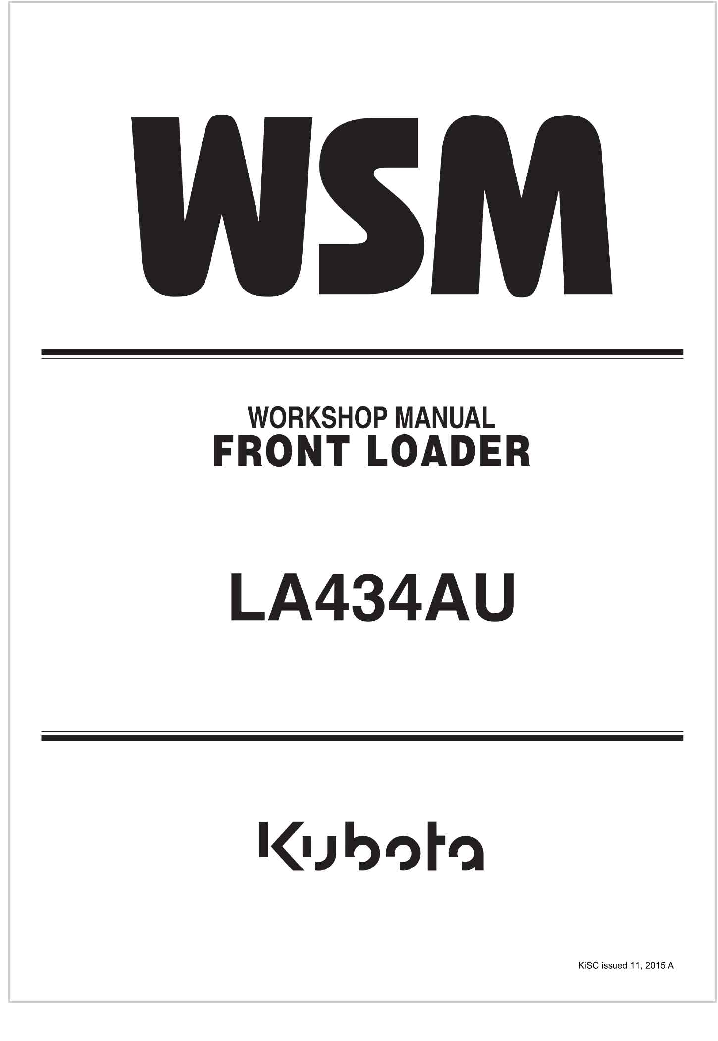 Kubota Front Loader LA434AU Workshop Manual