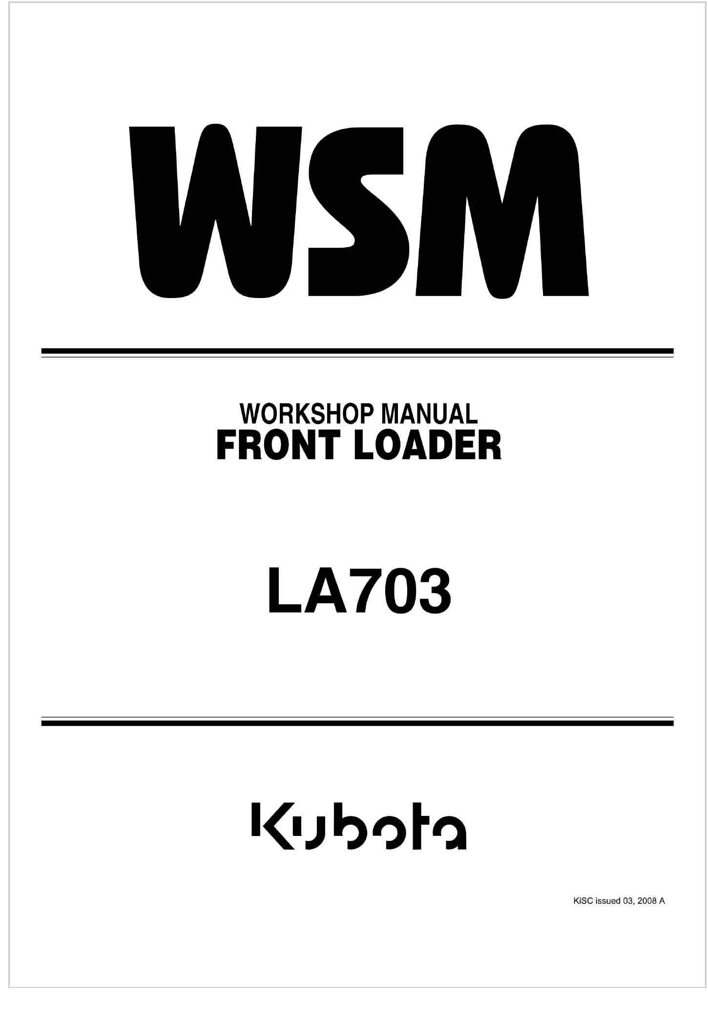 Kubota Front Loader LA703 Workshop Manual