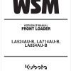 Kubota Front Loader LA714AU B Workshop Manual