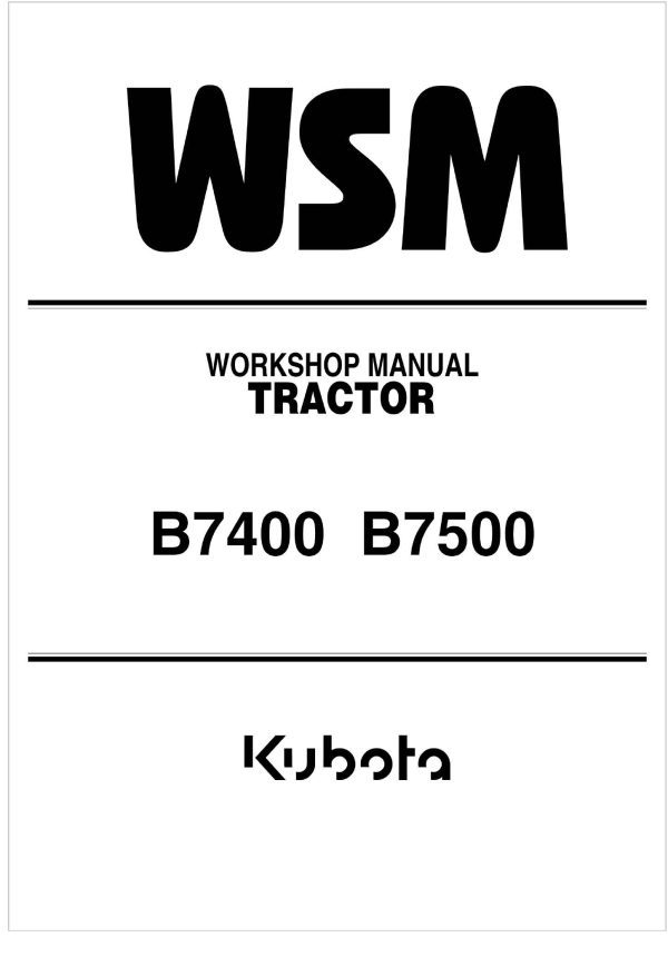 Kubota Tractor B7400 Workshop Manual