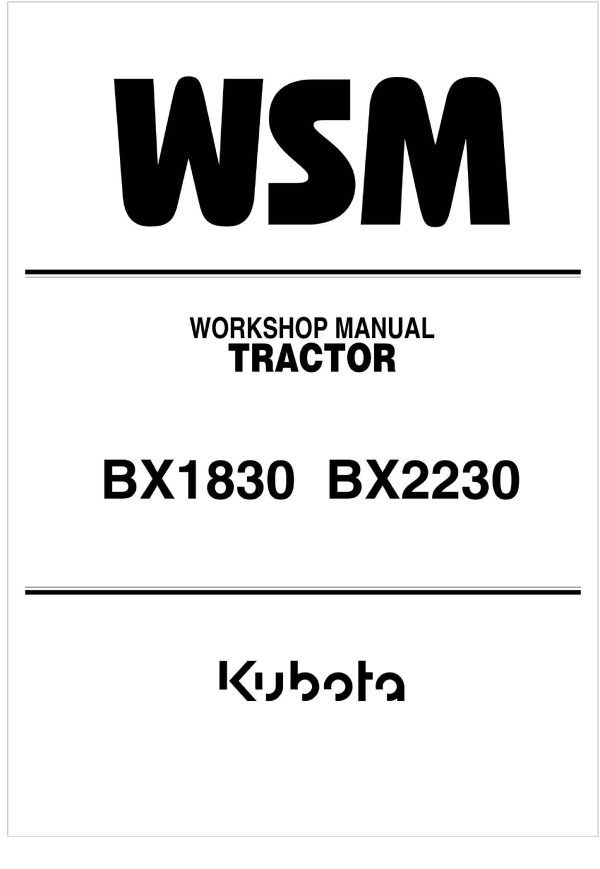 Kubota Tractor BX2230 Workshop Manual