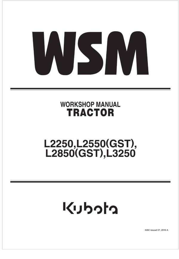Kubota Tractor L2550GST Workshop Manual