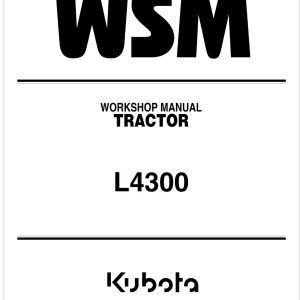 Kubota Tractor L4300 Workshop Manual