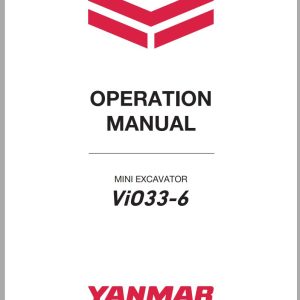 Yanmar Mini Excavator ViO33 6 Operation Manual