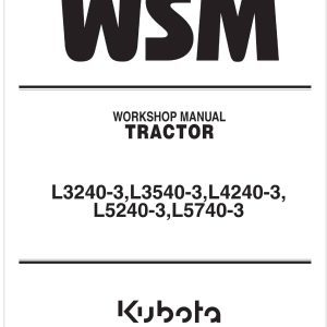 Kubota Tractor L5240 3 Workshop Manual