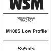Kubota Tractor M108S Low Profile Workshop Manual